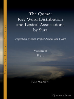 cover image of The Quran. Key Word Distribution and Lexical Associations by Sura